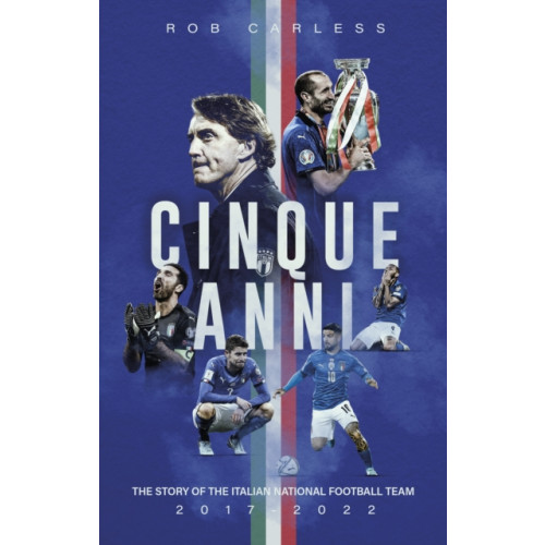 Pitch Publishing Ltd Cinque Anni (häftad, eng)