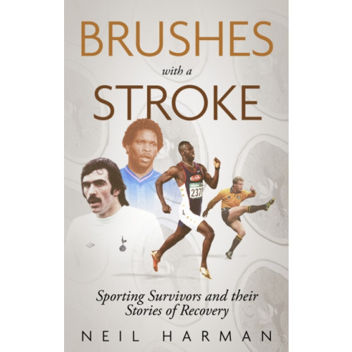 Pitch Publishing Ltd Brushes with a Stroke (häftad, eng)