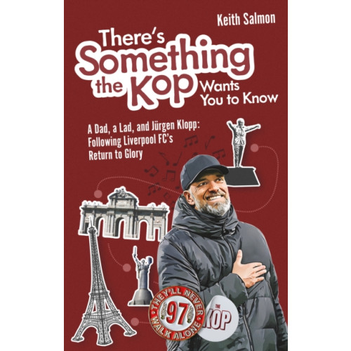 Pitch Publishing Ltd There's Something that the Kop Wants You to Know (häftad, eng)