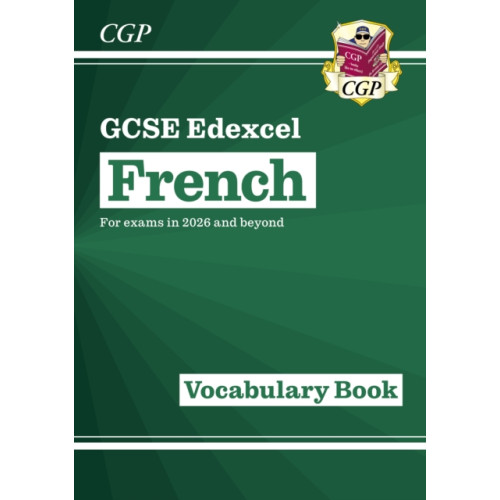 Coordination Group Publications Ltd (CGP) New GCSE French Edexcel Vocabulary Book (for exams from 2026) (häftad, eng)