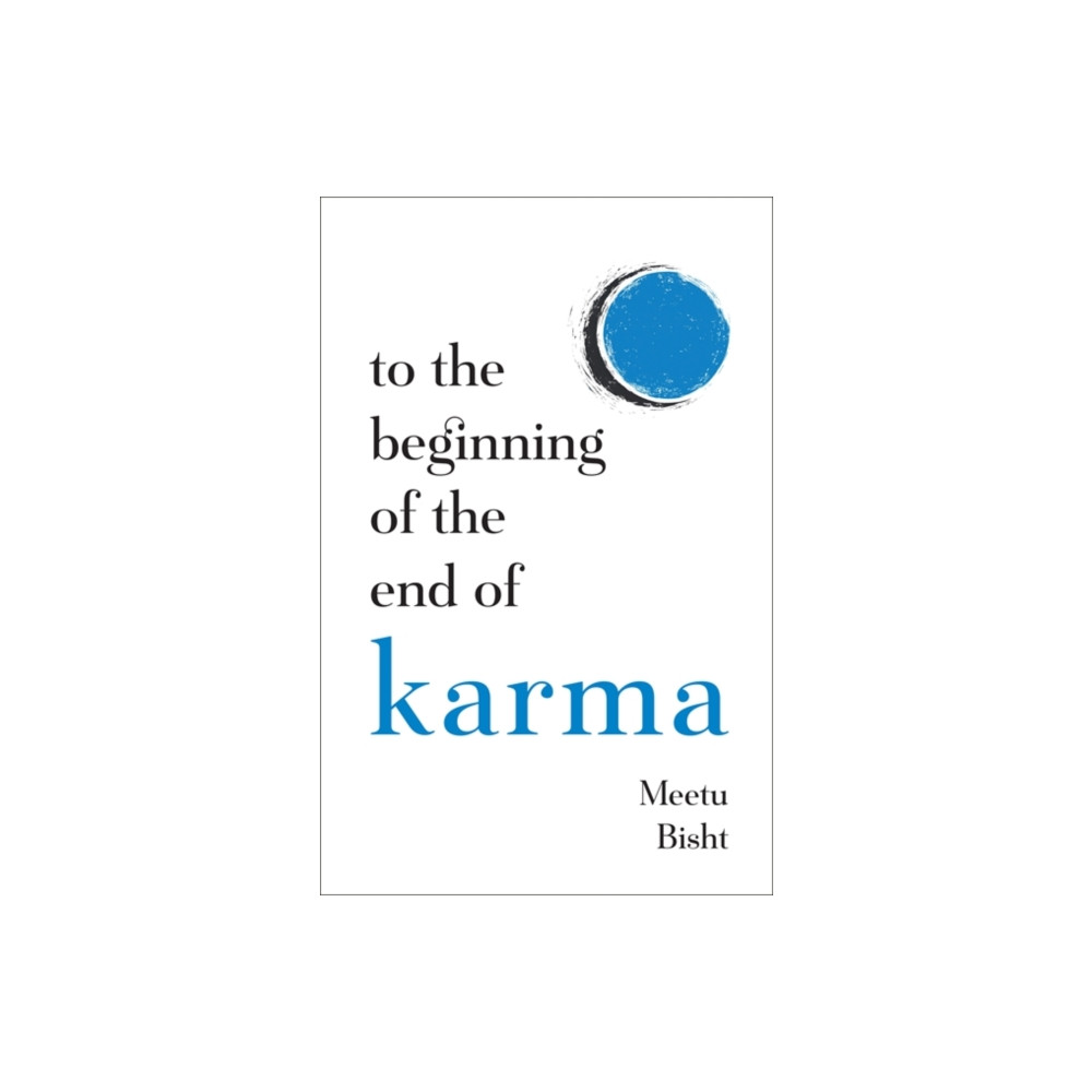 Produktbild för To the Beginning of the End of Karma (häftad, eng)