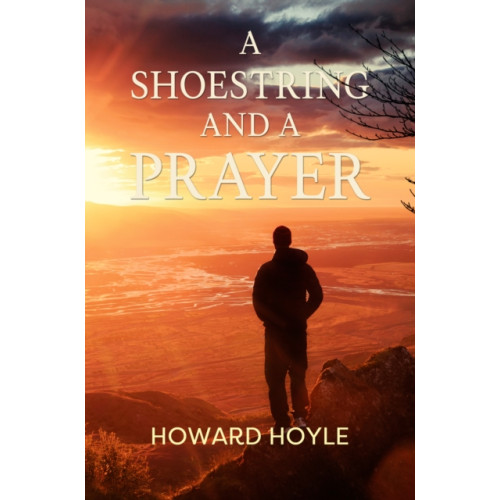 Pegasus Elliot Mackenzie Publishers A Shoestring and a Prayer (häftad, eng)