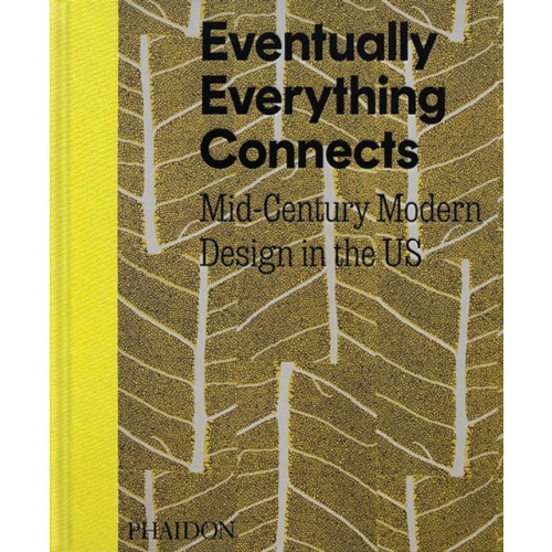 Phaidon Press Ltd Eventually Everything Connects (inbunden, eng)