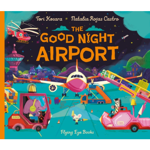 Flying Eye Books The Good Night Airport (häftad, eng)