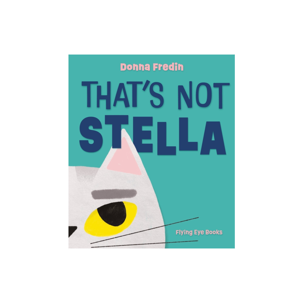 Produktbild för That's Not Stella (inbunden, eng)