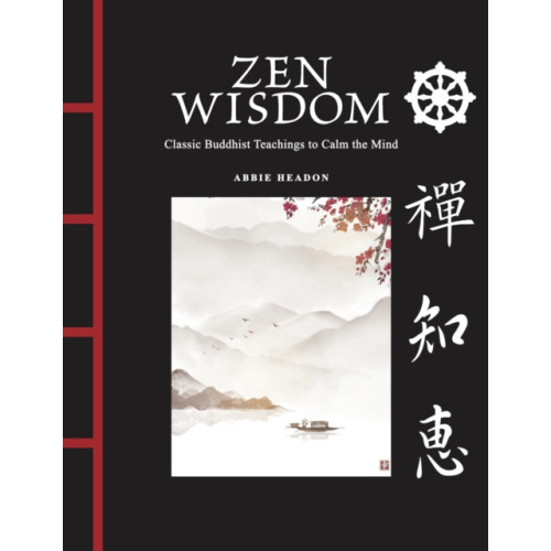 Amber Books Ltd Zen Wisdom (inbunden, eng)