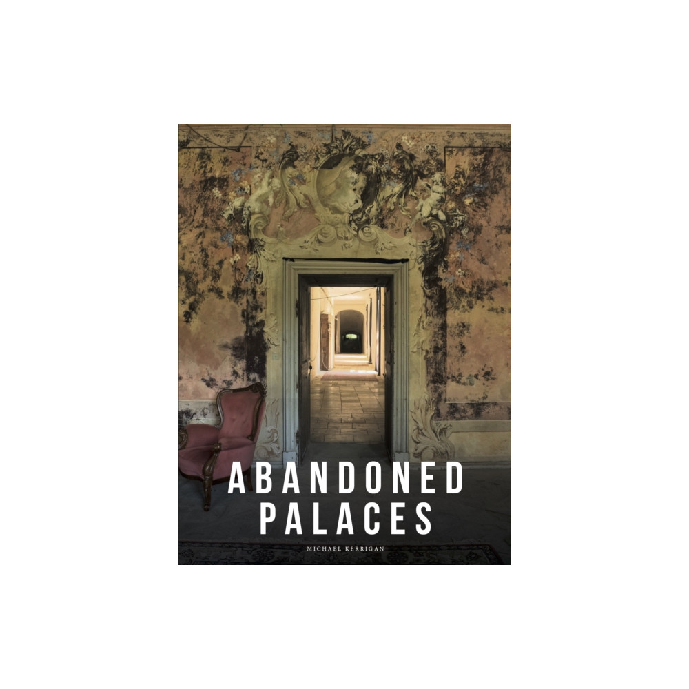 Produktbild för Abandoned Palaces (inbunden, eng)