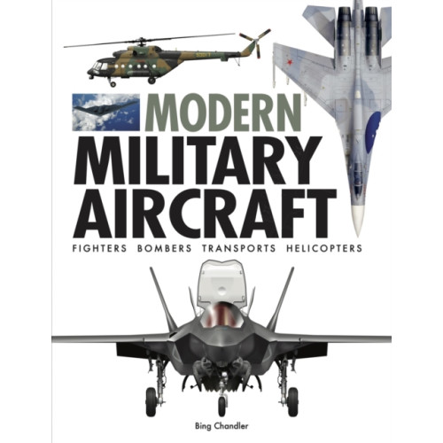 Amber Books Ltd Modern Military Aircraft (inbunden, eng)