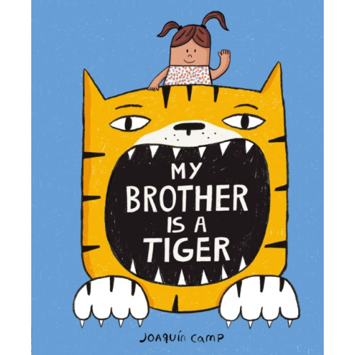 Little Tiger Press Group My Brother Is a Tiger (häftad, eng)
