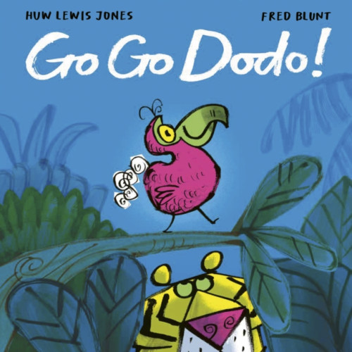Little Tiger Press Group Go Go Dodo! (inbunden, eng)
