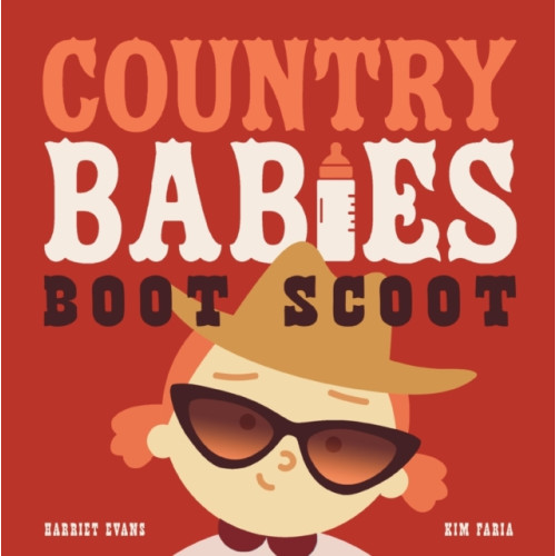 Little Tiger Press Group Country Babies Boot Scoot (bok, board book, eng)