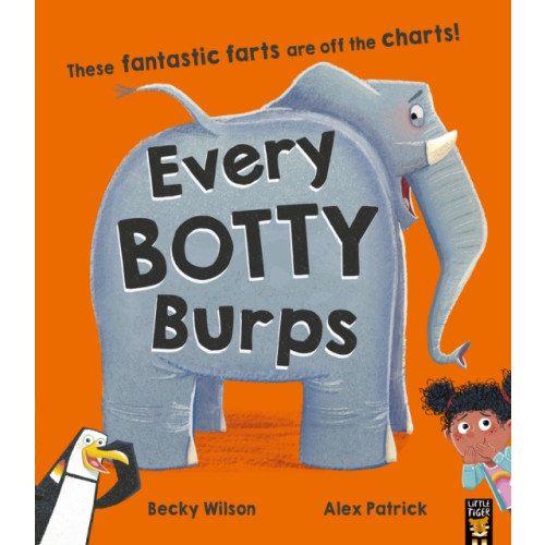 Little Tiger Press Group Every Botty Burps (häftad, eng)