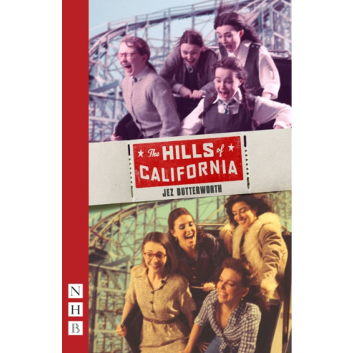 Nick Hern Books The Hills of California (häftad, eng)