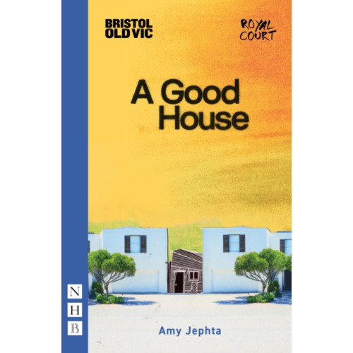 Nick Hern Books A Good House (häftad, eng)