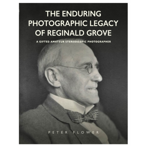 Brown Dog Books The Enduring Photographic Legacy of Reginald Grove (häftad, eng)