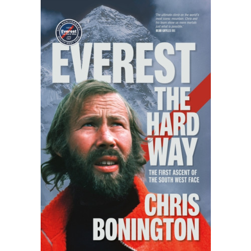 Vertebrate Publishing Ltd Everest the Hard Way (inbunden, eng)