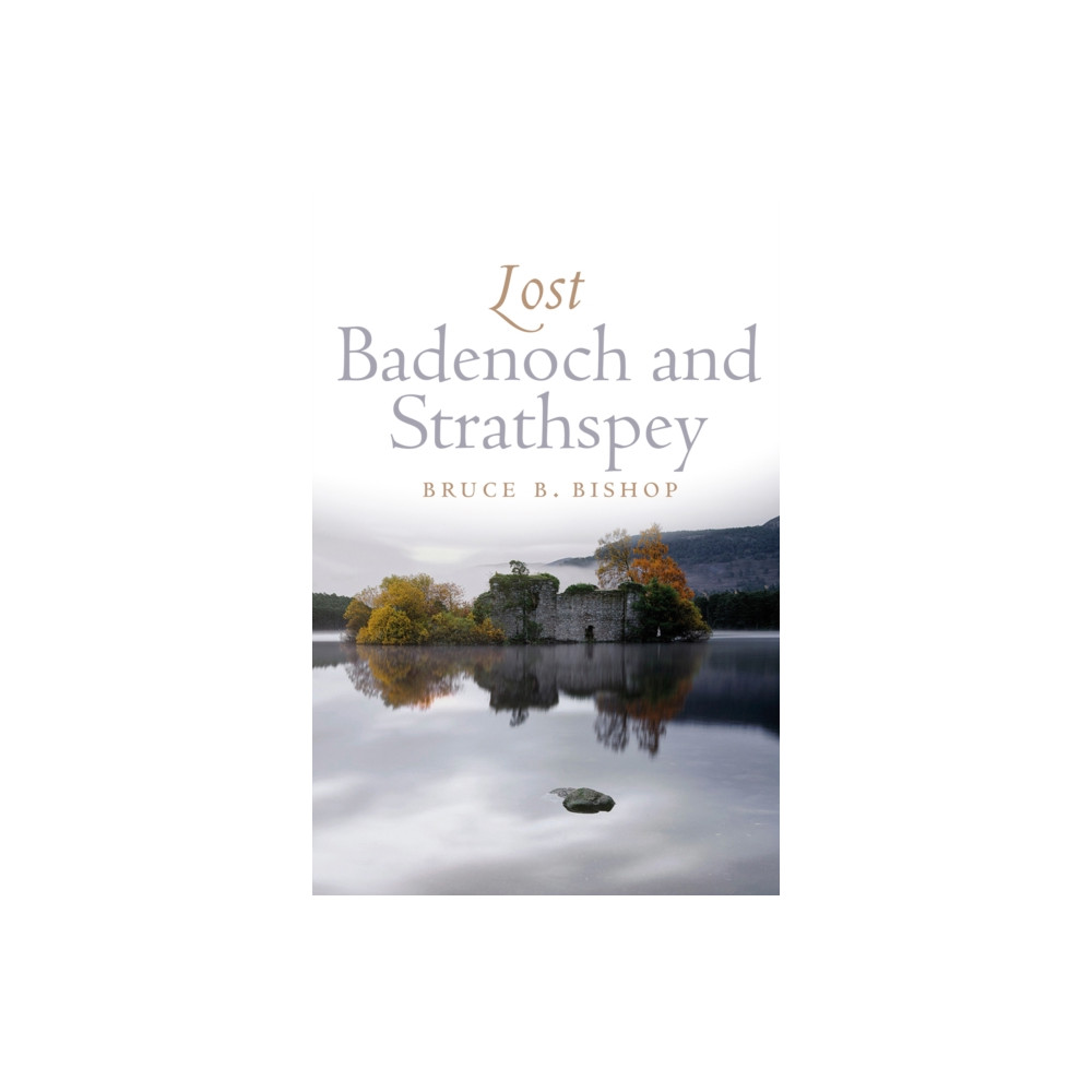 Produktbild för Lost Badenoch and Strathspey (häftad, eng)