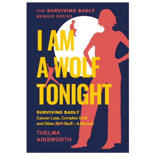 Brown Dog Books I Am A Wolf Tonight (häftad, eng)