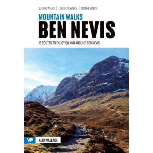Vertebrate Publishing Ltd Mountain Walks Ben Nevis (häftad, eng)