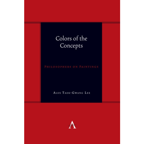Anthem press Colors of the Concepts (häftad, eng)