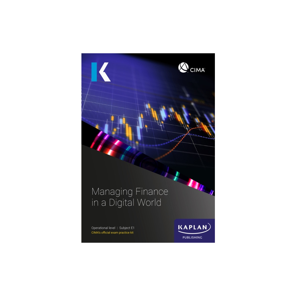 Produktbild för E1 MANAGING FINANCE IN A DIGITAL WORLD - EXAM PRACTICE KIT (häftad, eng)