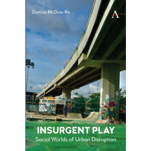 Anthem press Insurgent Play (häftad, eng)