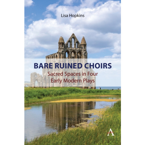 Anthem press Bare Ruined Choirs (häftad, eng)
