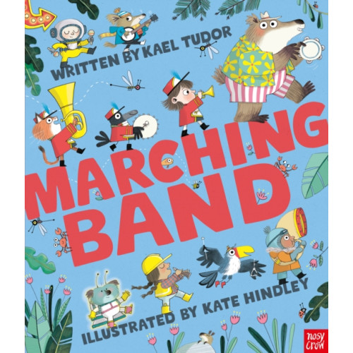 Nosy Crow Ltd Marching Band (häftad, eng)