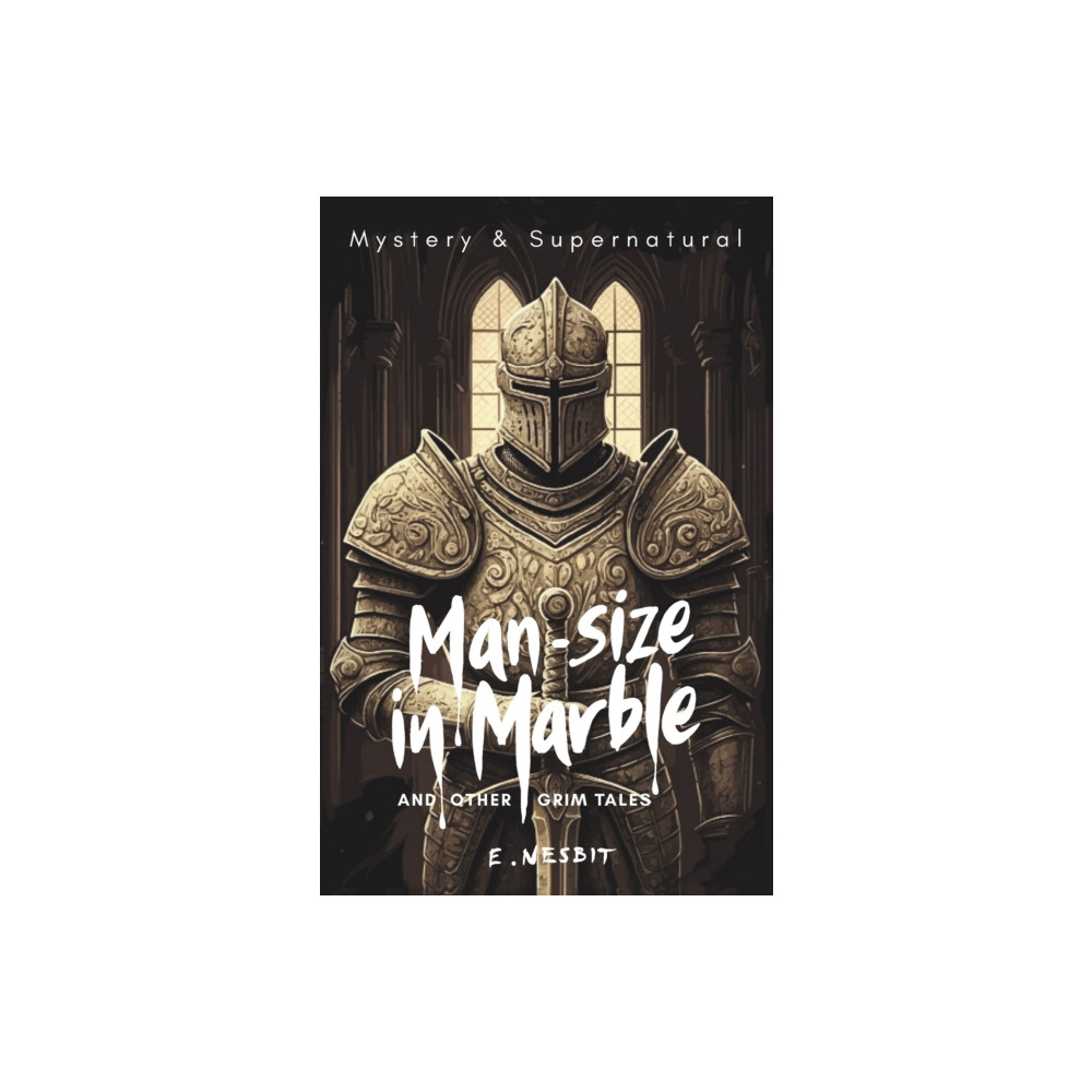 Produktbild för Man-Size in Marble and Other Grim Tales (häftad, eng)