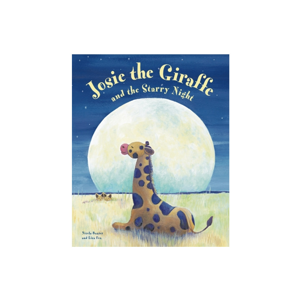 Produktbild för Josie the Giraffe and the Starry Night (inbunden, eng)