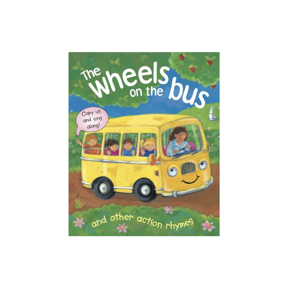 Produktbild för Wheels on the Bus and Other Action Rhymes: Copy Us and Sing Along! (bok, board book, eng)