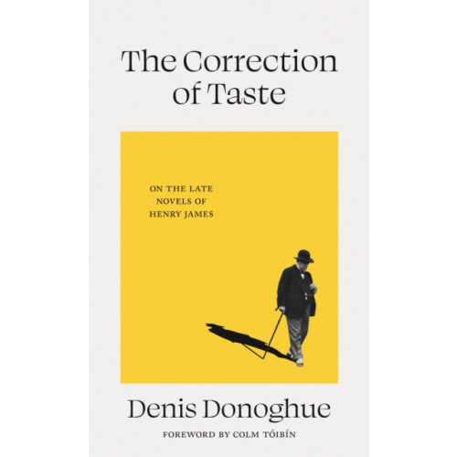 The Lilliput Press Ltd The Correction of Taste (inbunden, eng)