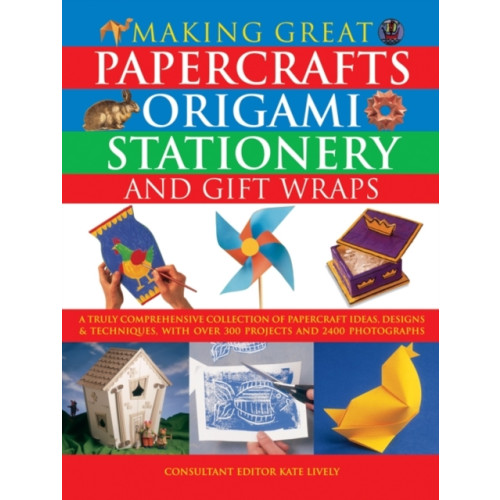 Anness publishing Making Great Papercrafts, Origami, Stationery and Gift Wraps (häftad, eng)