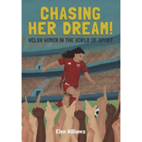 Gwasg Carreg Gwalch Off She Goes! Welsh Women in the World of Sport (häftad, eng)