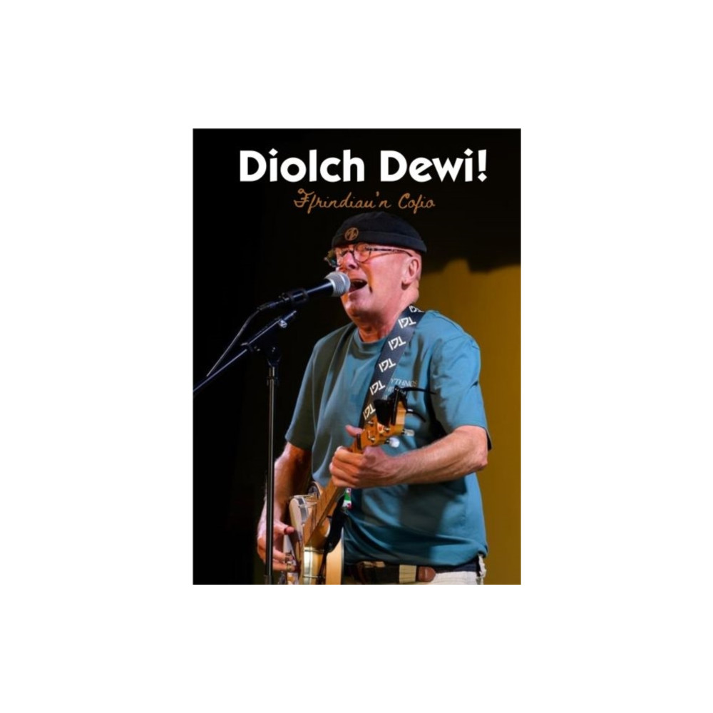 Produktbild för Diolch Dewi! - Ffrindiau'n Cofio (häftad, wel)
