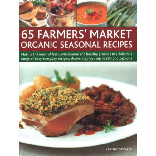 Anness publishing 65 Farmers' Market Organic Seasonal Recipes (häftad, eng)
