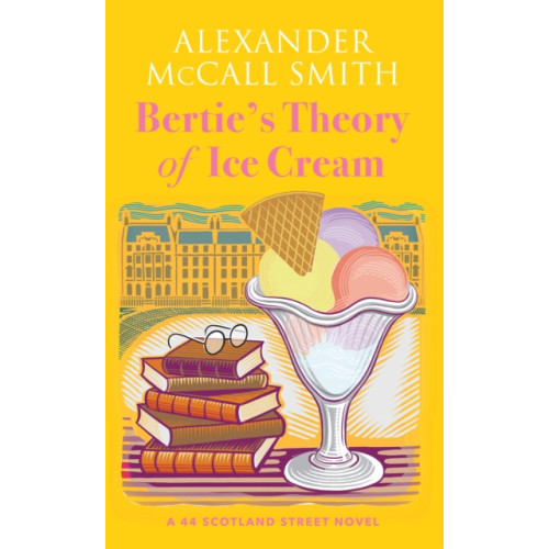 Birlinn General Bertie's Theory of Ice Cream (inbunden, eng)