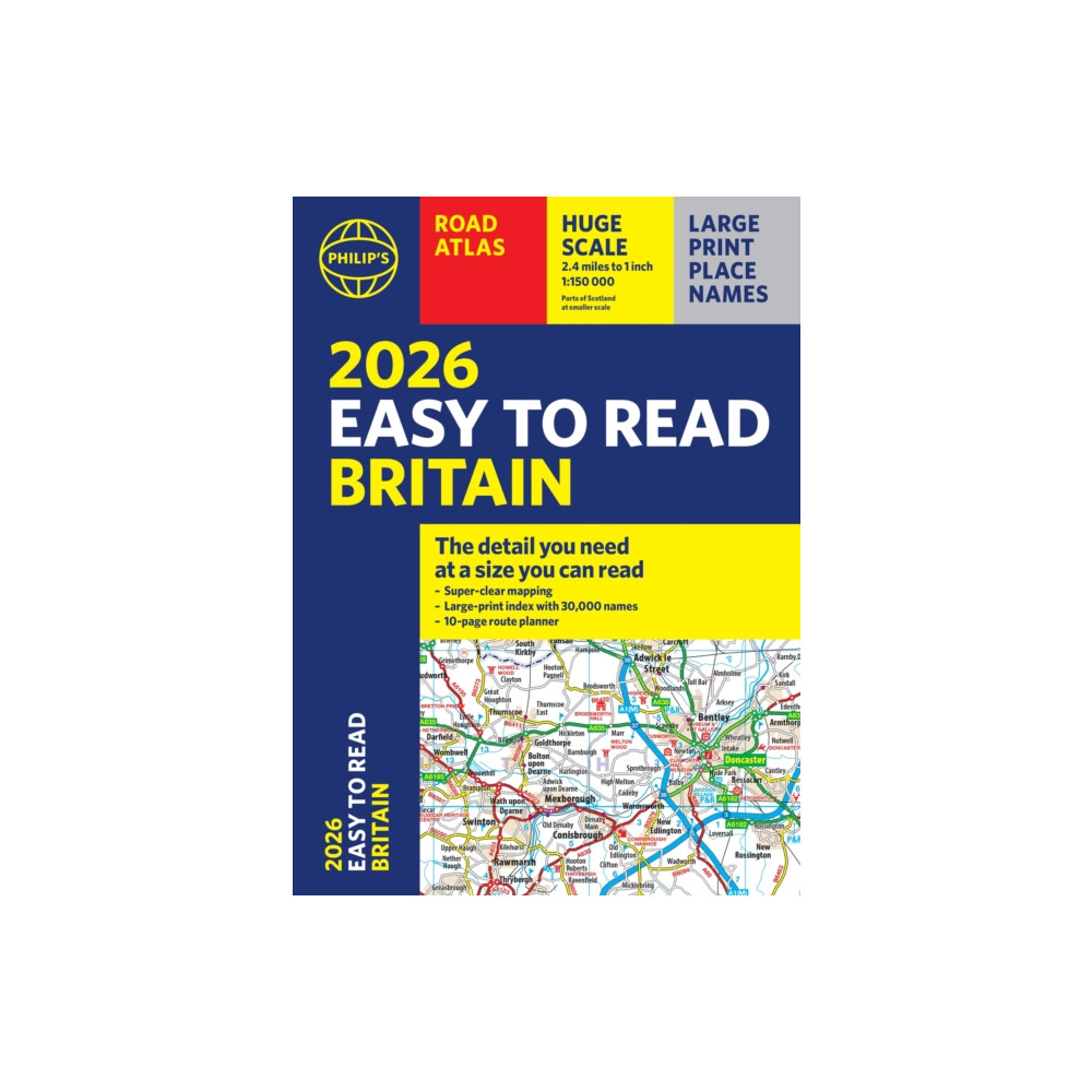 Produktbild för 2026 Philip's Easy to Read Road Atlas of Britain (häftad, eng)