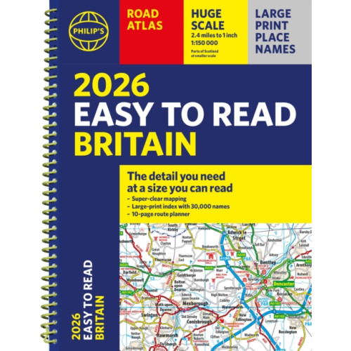 Octopus publishing group 2026 Philip's Easy to Read Road Atlas of Britain (bok, spiral, eng)