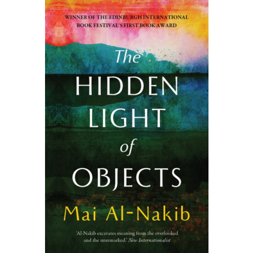 Saqi Books The Hidden Light of Objects (häftad, eng)