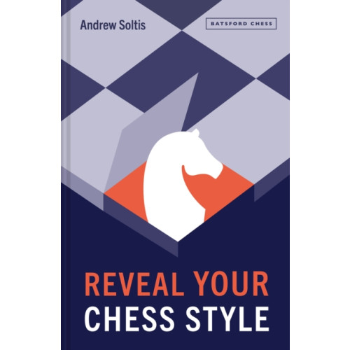 Batsford Reveal Your Chess Style (häftad, eng)