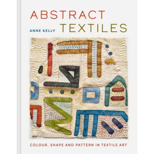 Batsford Abstract Textiles (inbunden, eng)