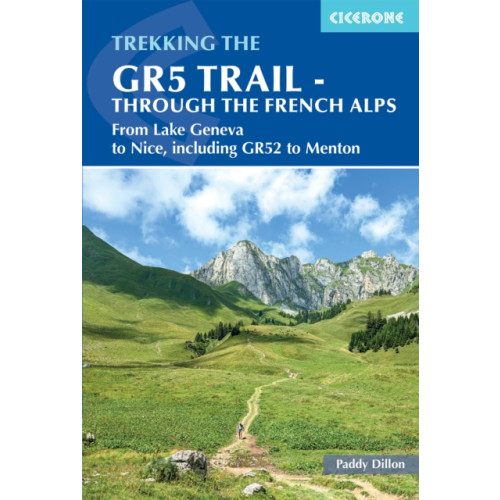 Cicerone Press The GR5 Trail - Through the French Alps (häftad, eng)