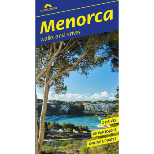 Sunflower Books Menorca Sunflower Walking Guide (häftad, eng)