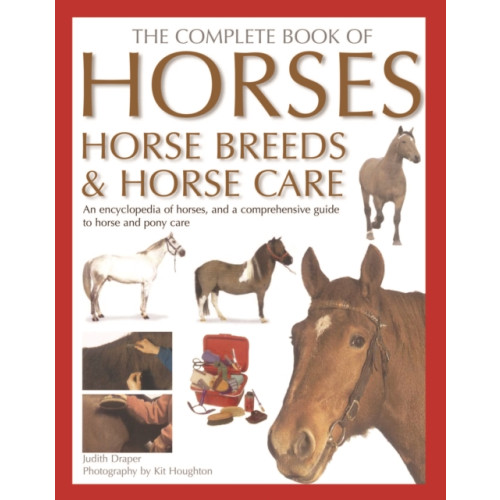 Anness publishing Complete Horse Book (inbunden, eng)