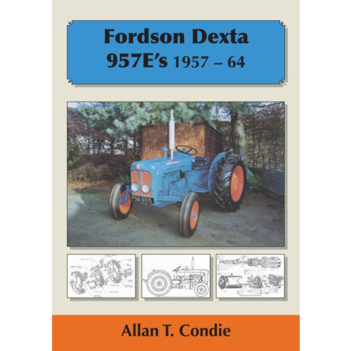 Japonica Press Fordson Dexta 957E's 1957-64 (häftad, eng)