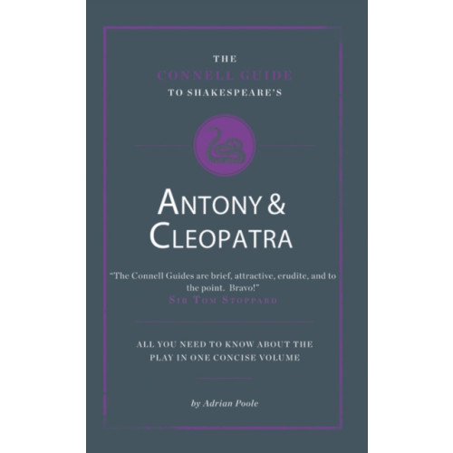 CONNELL PUBLISHING LTD The Connell Guide To Shakespeare's Antony and Cleopatra (häftad, eng)