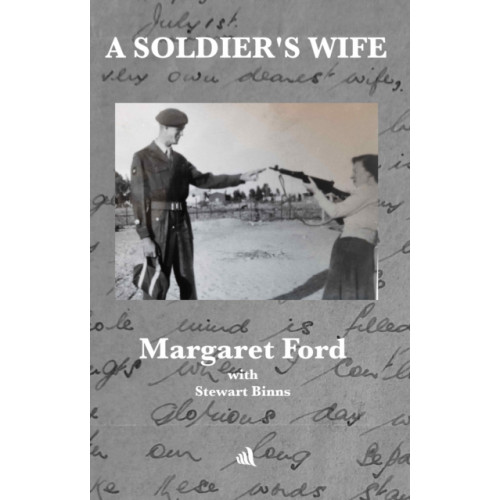 Chiselbury Publishing A Soldier's Wife (häftad, eng)