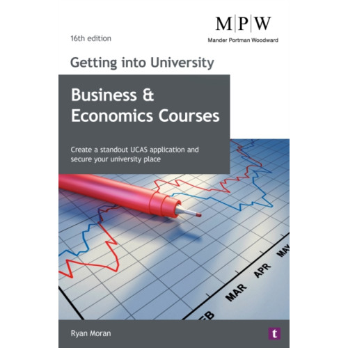 Trotman Indigo Publishing Limited Getting into University: Business and Economics Courses (häftad, eng)