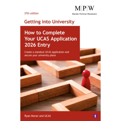 Trotman Indigo Publishing Limited Getting into University: How to Complete your UCAS Application 2026 Entry (häftad, eng)